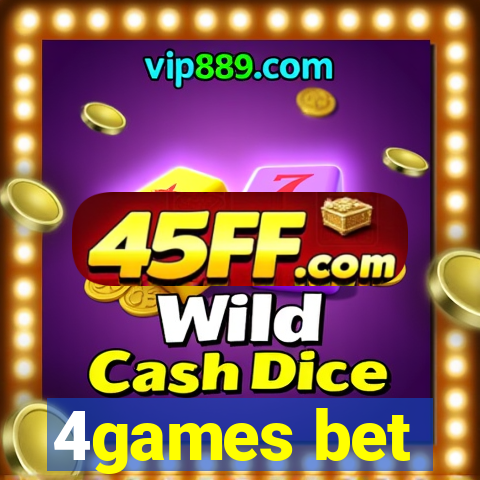 4games bet